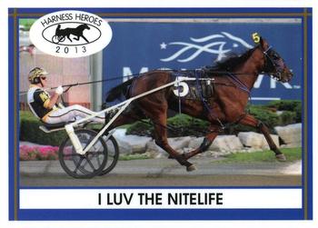 2013 Harness Heroes #13 I Luv The Nitelife Front